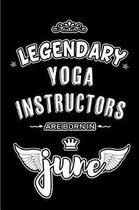 Legendary Yoga Instructors are born in June