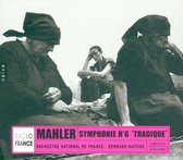 Mahler: Symphonie No. 6 ("Tragique")