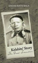 Kelabits' Story the Great Transition