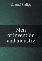 Men of Invention and Industry