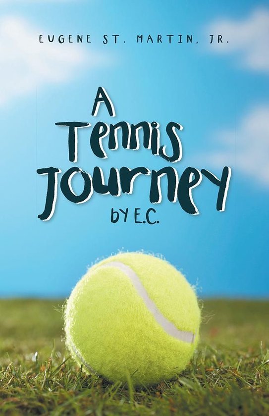 A Tennis Journey by E. C. - cover
