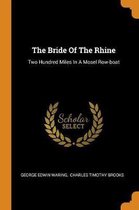The Bride of the Rhine