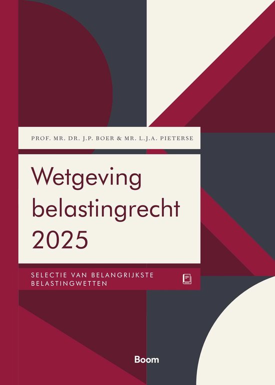 Boom fiscale studieboeken - Wetgeving belastingrecht 2025 - cover