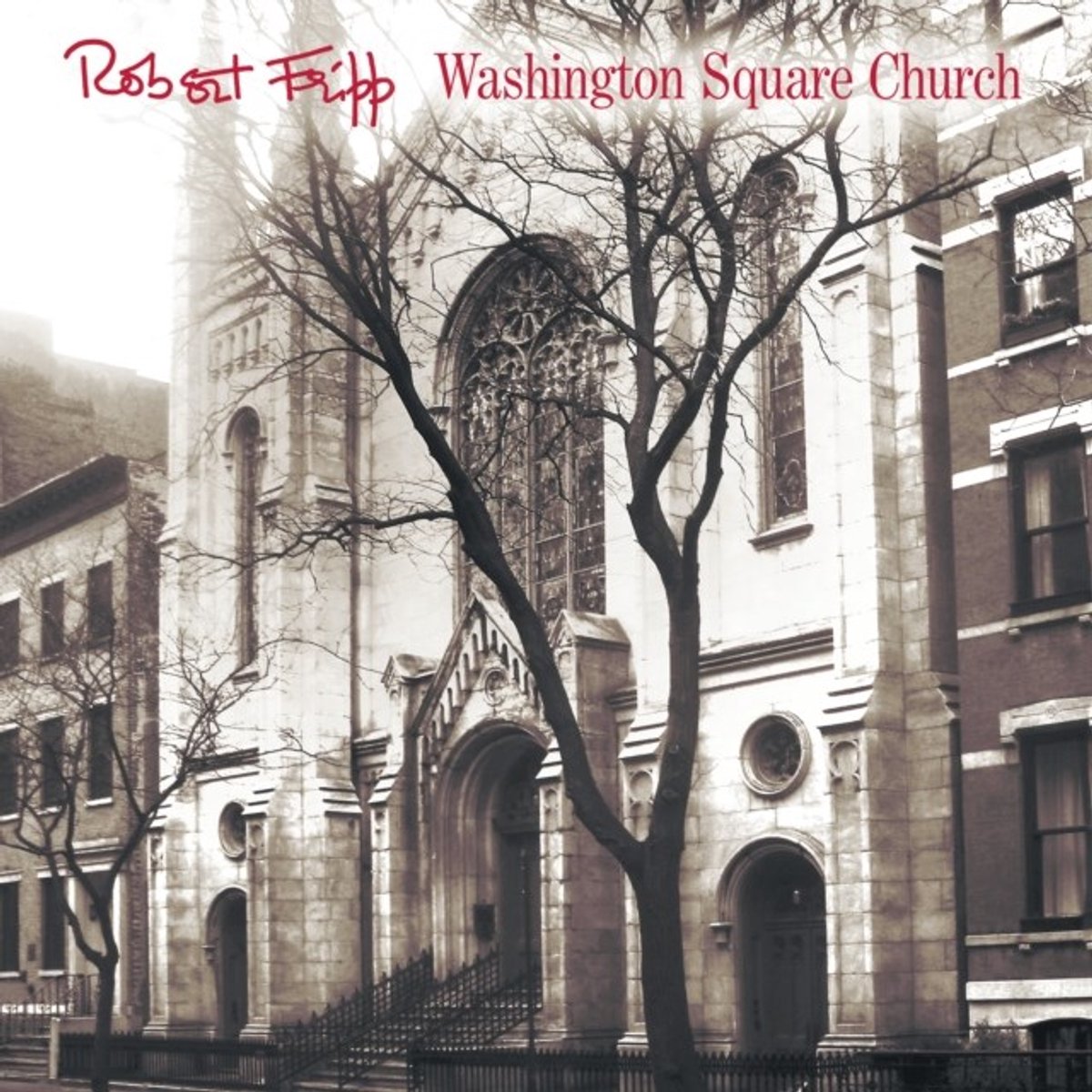 Robert Fripp - Washington Square Church (CD)