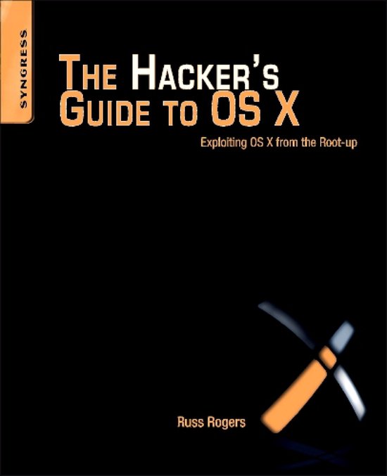 The Hacker's Guide to OS X