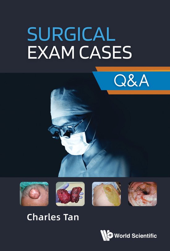 Surgical Exam Cases (ebook), Charles Tan | 9789819807086 | Boeken | bol