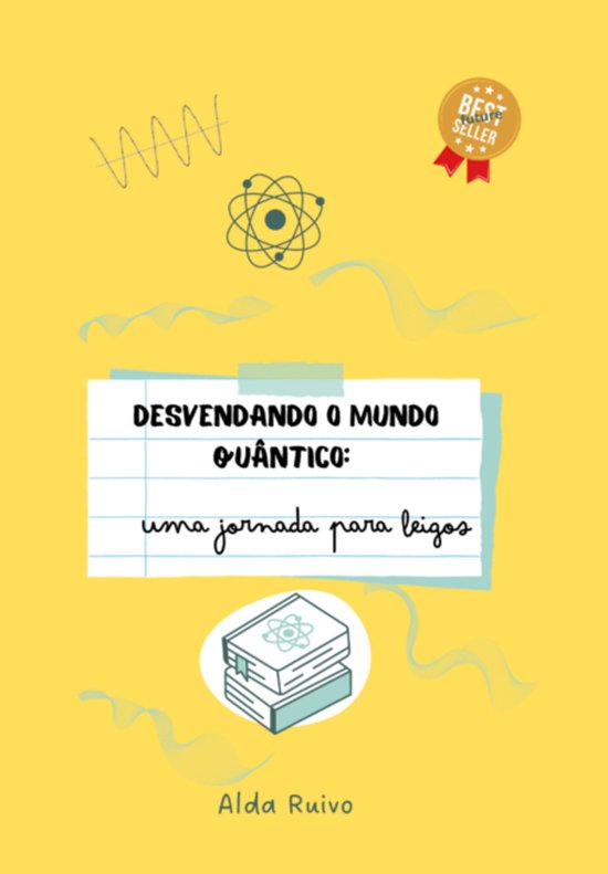 Mundo Quantico Desvendando O Mundo Quântico: (ebook), Alda Ruivo | 3410005998344 ...