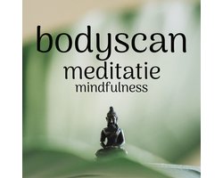 Bodyscan Meditatie