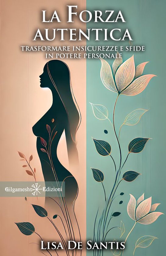 ENKI - Saggistica 44 - La forza autentica: Trasformare insic ... - cover