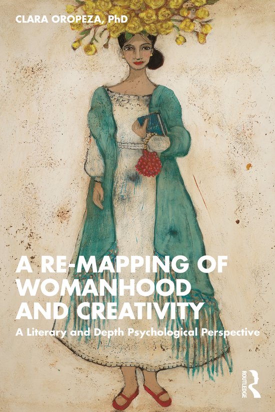 A Re-mapping of Womanhood and Creativity - cover