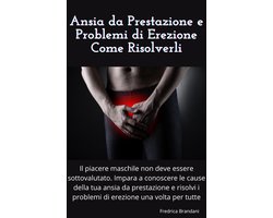 Ansia da Prestazione e Problemi di Erezione Come Risolverli