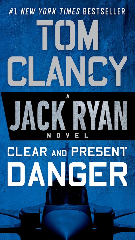 Clear and Present Danger 4 Jack Ryan Novel - cover