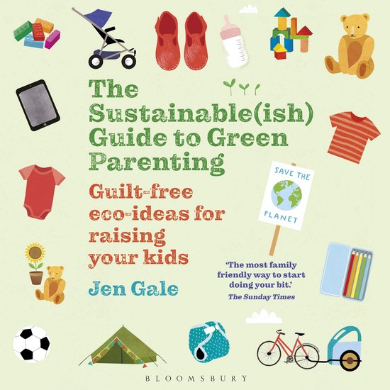 The Sustainable(ish) Guide to Green Parenting - cover