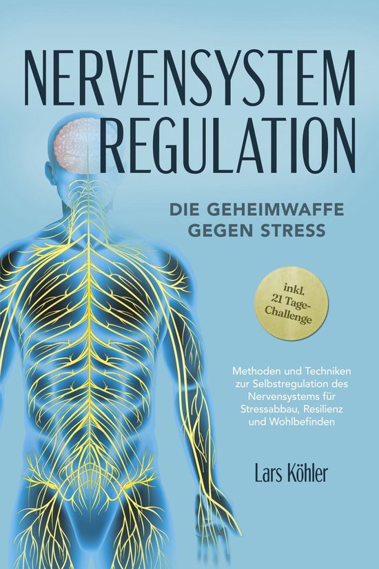 Nervensystem Regulation: Die Geheimwaffe gegen Stress - Meth ... - cover