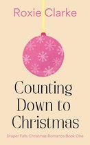Draper Falls Christmas Romance 1 - Counting Down to Christmas