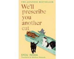 We'll Prescribe You Another Cat