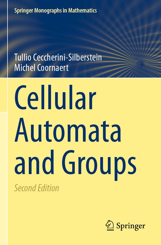 Springer Monographs in Mathematics- Cellular Automata and Groups ...