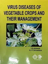 Virus Diseases Of Vegetable Crops And Their Management