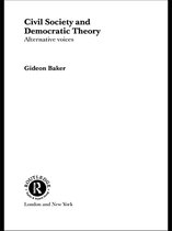 Routledge Innovations in Political Theory - Civil Society and Democratic Theory