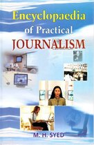 Encyclopaedia Of Practical Journalism