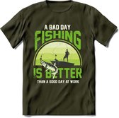 A Bad Day Fishing - Vissen T-Shirt | Groen | Grappig Verjaardag Vis Hobby Cadeau Shirt | Dames - Heren - Unisex | Tshirt Hengelsport Kleding Kado - Leger Groen - L