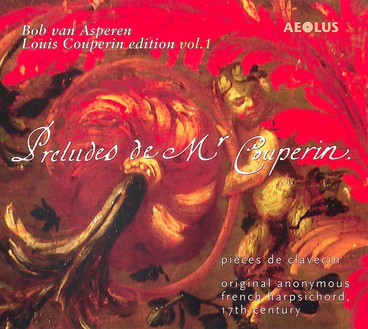 Bob Van Asperen - Prelude de Couperin, Edition Vol.1 (SACD)