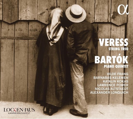 Alexander Lonquich & Vilde Frang & Barnabas Keleme - Veress: String Trio | Bartok: Piano Quintet (CD)