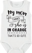 Baby Rompertje met tekst 'My mom think she's in charge, so cute' | mouwloos l | wit zwart | maat 62/68 | cadeau | Kraamcadeau | Kraamkado
