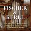 Rui Fernando Soares - Fischer & Kerll: Arp-Schnitger Organ Of The Monast (CD)