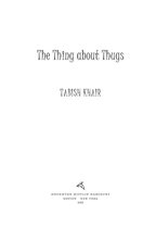 The Thing About Thugs