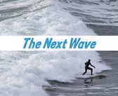 The Next Wave