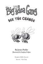 The Big Idea Gang - Bee the Change
