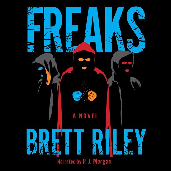 Boek cover Freaks van Brett Riley (Onbekend)
