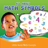 Little World Math - All About Math Symbols