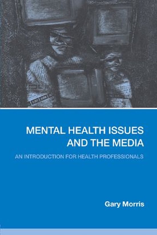 Mental Health Issues and the Media - cover
