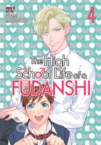 The High School Life of a Fudanshi 4 - The High School Life of a Fudanshi Vol. 4