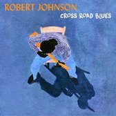 Robert Johnson - Cross Road Blues