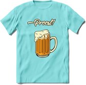 Proost! T-Shirt | Bier Kleding | Feest | Drank | Grappig Verjaardag Cadeau | - Licht Blauw - XXL