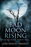 Black Bayou Witch Tales 2 - Bad Moon Rising