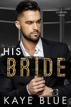 The Syndicate: Crime and Passion 3 - His Bride