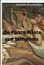 De Ponce Pilate aux templiers Vienne cité sainte et maudite -