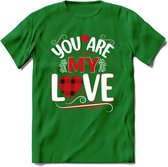 You Are My Love - Valentijn T-Shirt | Grappig Valentijnsdag Cadeautje voor Hem en Haar | Dames - Heren - Unisex | Kleding Cadeau | - Donker Groen - 3XL