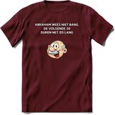 Abraham wees niet bang T-Shirt | Grappig Abraham 50 Jaar Verjaardag Kleding Cadeau | Dames – Heren - Burgundy - L