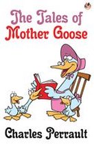 The Tales of Mother Goose