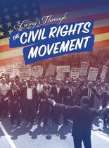 American Culture and Conflict - Living Through the Civil Rights Movement