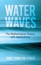 Dover Books on Physics - Water Waves: The Mathematical Theory with Applications