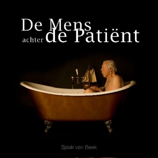Cover van het boek 'De mens achter de patient' van Sjaak van Beek
