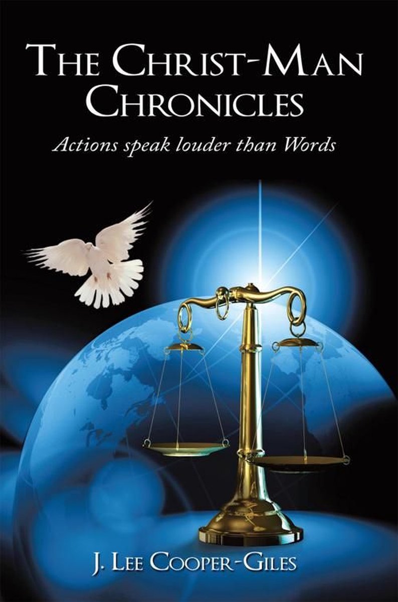 The Christ-Man Chronicles - J. Lee Cooper-Giles