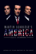 America Through the Lens - Martin Scorsese's America