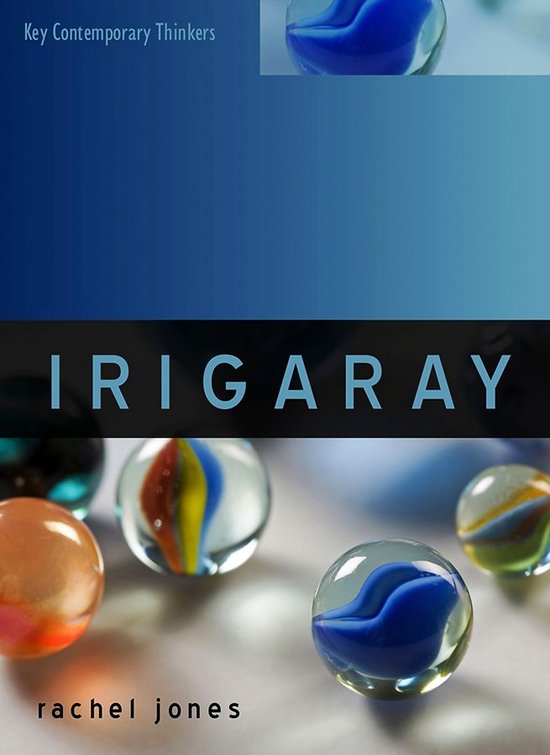 Key Contemporary Thinkers Irigaray (ebook), Rachel Jones